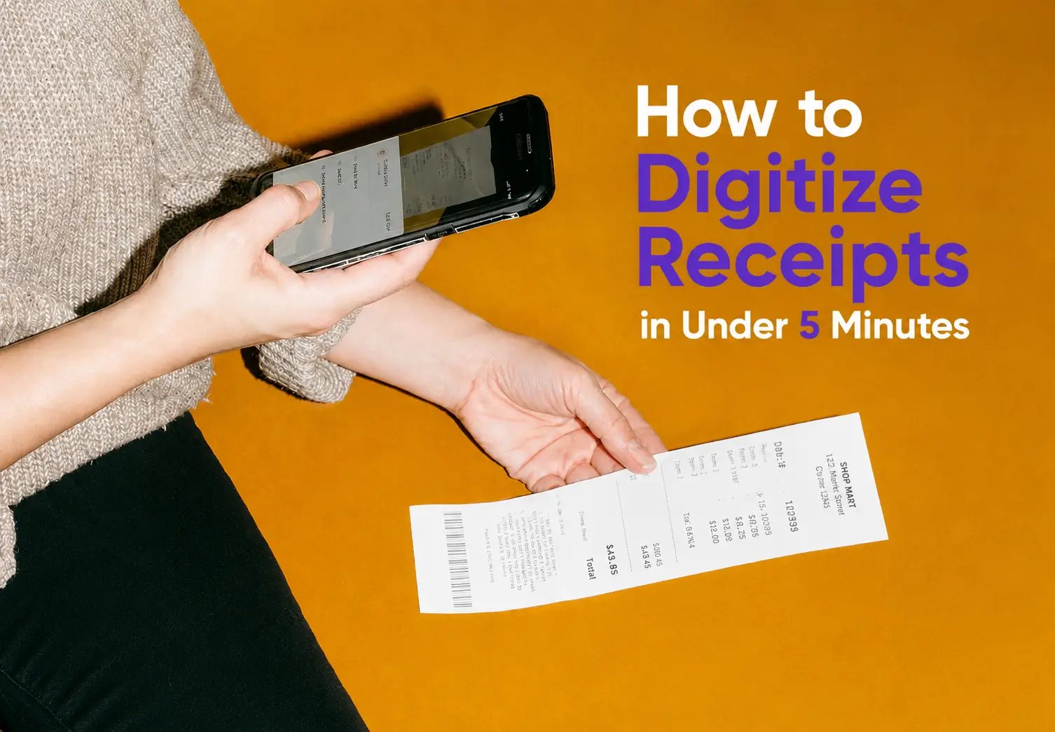 How to Digitize Receipts in Under 5 Minutes